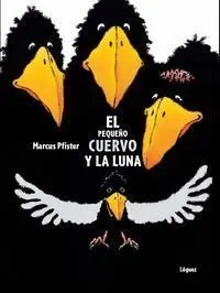 El Pequeã?±O Cuervo y la Luna