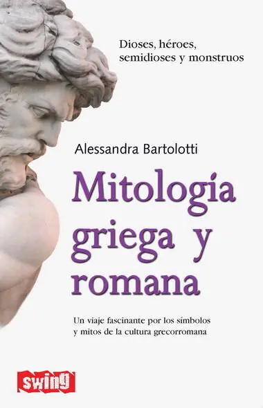 Mitologia Griega y Romana. Dioses, Heroes, Semidioses y...