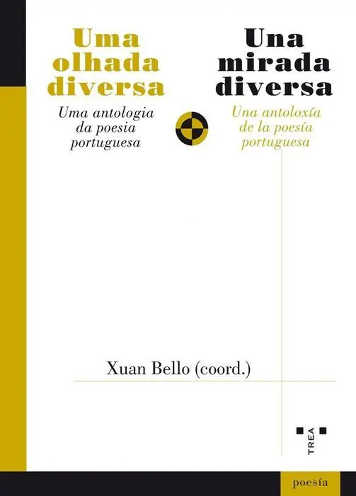 Una Mirada Diversa. Una Antologã?Âa de la Poesã?Âa Portuguesa