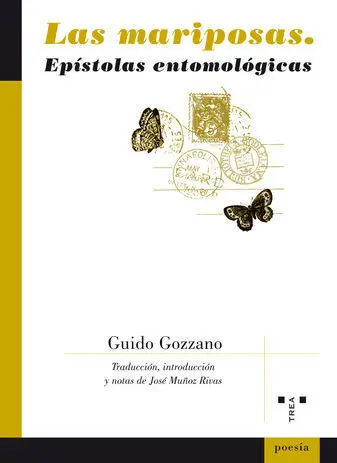 Las Mariposas. Epã?Âstolas Entomolã?³Gicas