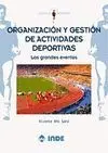 Organizacion y Gestion de Actividades Deportivas. Los Grandes...