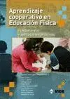 Aprendizaje Cooperativo en Educacion Fisica. Fundamentos...