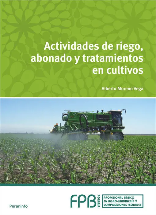 Fpb Actividades de Riego, Abonado y Tratamiento en Cultivos