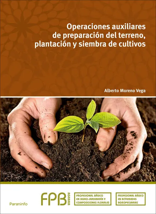 015 Fpb Operaciones Auxiliares de Preparacion del Terreno, Plantacion y Siembra de Cultivos