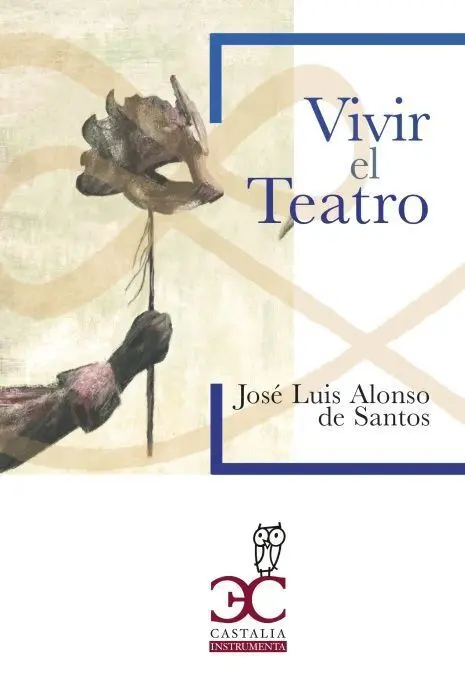 Vivir el Teatro