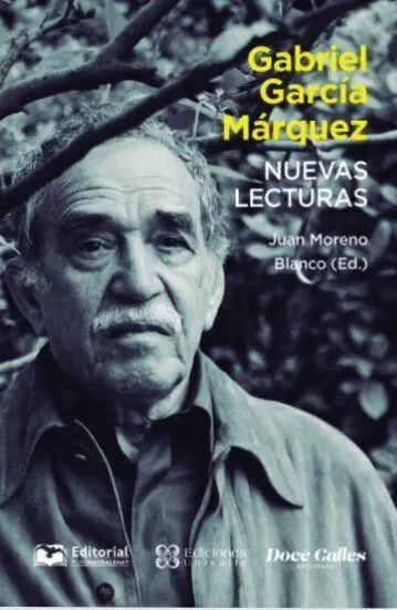 Gabriel Garcia Marquez Nuevas Lecturas