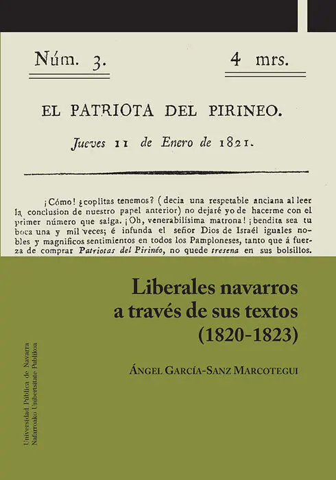 Liberales Navarros a Travã?©S de Sus Textos (1820-1823)