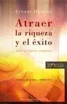 Atraer la Riqueza y el Exito con la Mente Creativa