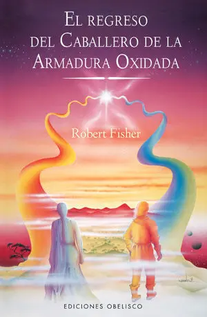 Regreso del Caballero de la Armadura Oxidada,El