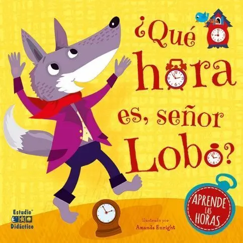 ¿Que Hora Es Señor Lobo?