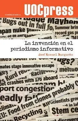 La Invenciã?³N en el Periodismo Informativo