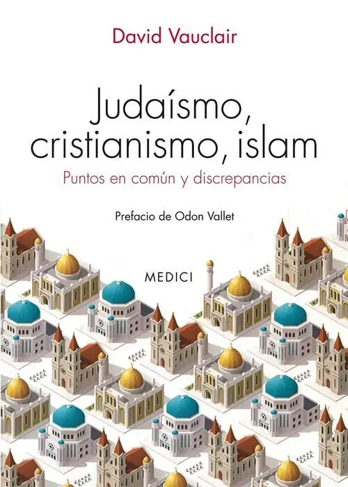 Judaismo, Cristianismo, Islam