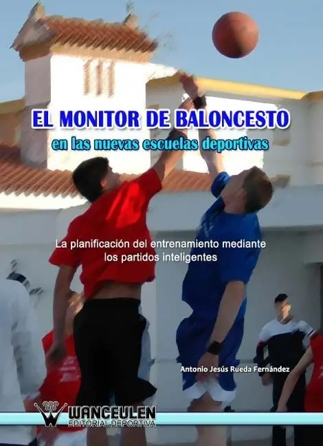 El Monitor de Baloncesto en las Nuevas Escuelas Deportivas