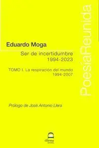 Ser de Incertidumbre (1994-2023) Tomo I