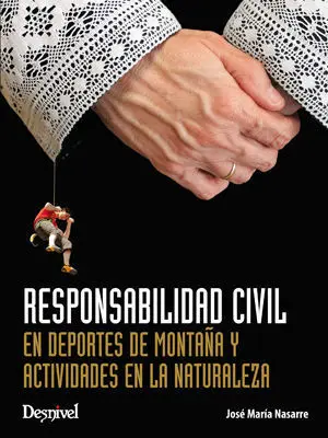 Responsabilidad Civil en Deportes de Montaña y Actividades en la Naturaleza