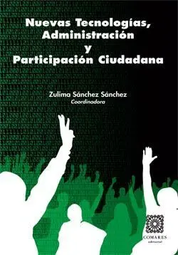 Nuevas Tecnologías, Administración y Participación Ciudadana.