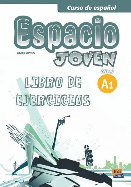 011 Espacio Joven Nivel A1 Libro de Ejercicios