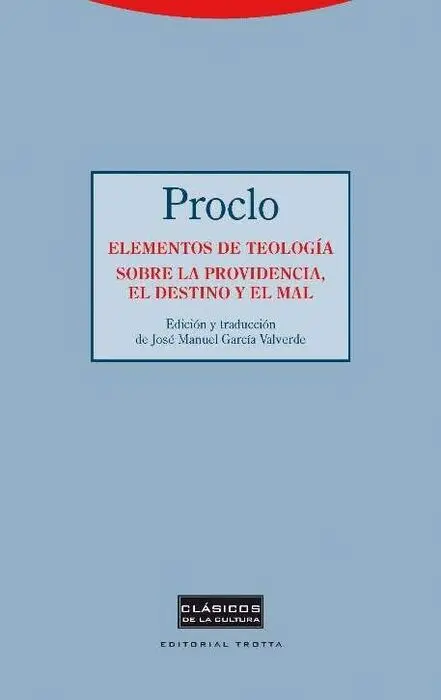 Elementos de Teología Sobre la Providencia, el Destino y el Mal