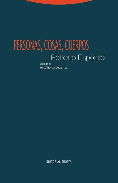 Personas, Cosas, Cuerpos