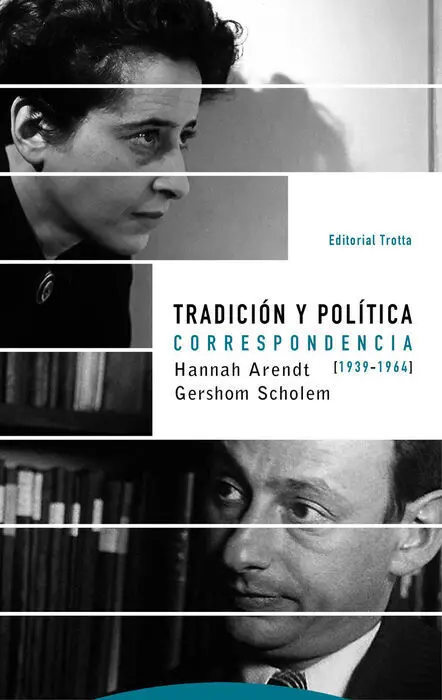 Tradición y Política. Correspondencia (1939-1964)
