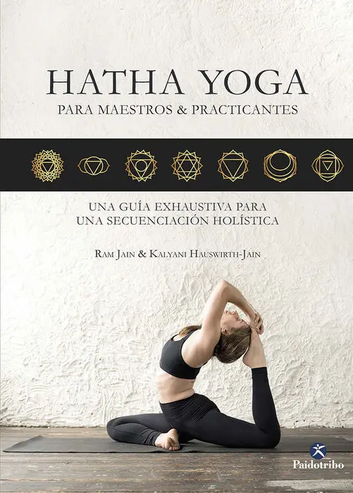 Hatha Yoga para Maestros y Practicantes