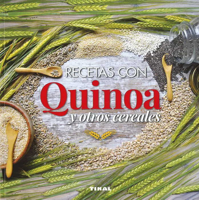 Recetas con Quinoa y Otros Cereales