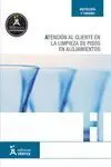 Atencion Al Cliente en la Limpieza de Pisos en Alojamientos