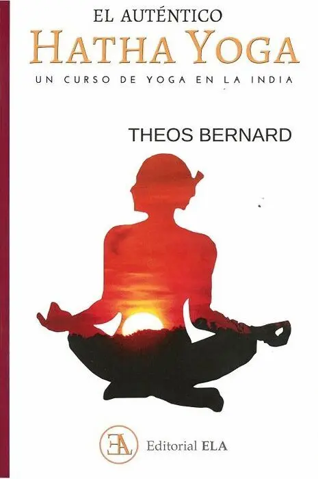 El Autentico Hatha Yoga