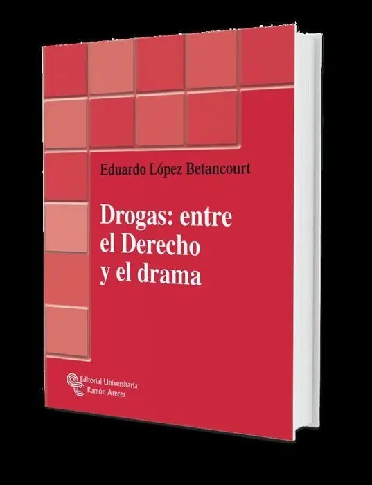 Drogas: entre el Derecho y el Drama
