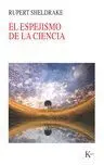 El Espejismo de la Ciencia