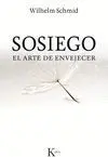 Sosiego. El Arte de Envejecer