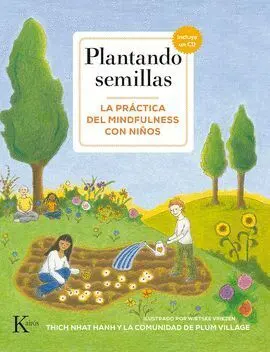 Plantando Semillas. La Practica del Mindfulness con Niños