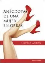 Anécdotas de una Mujer en Obras