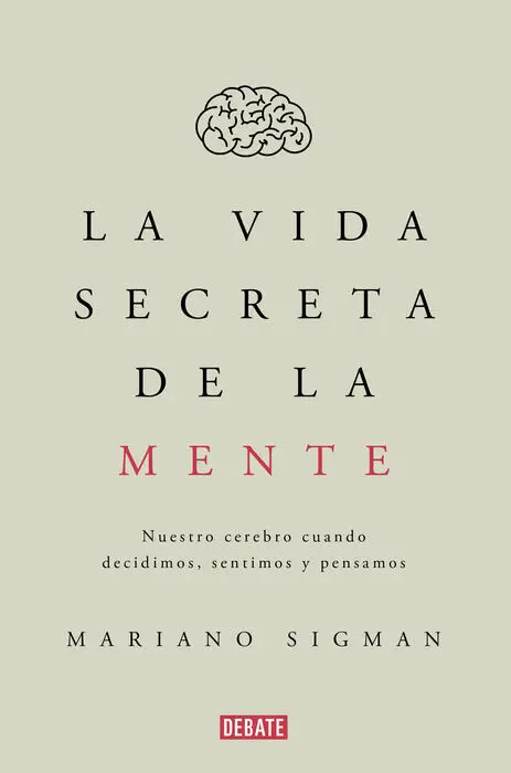 La Vida Secreta de la Mente