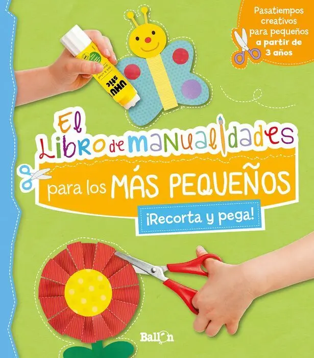 El Libro de Manualidades para los Mas Pequeños -Recorta y Pega