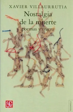 Nostalgia de la Muerte : Poemas y Teatro