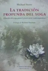 La Tradicion Profunda del Yoga