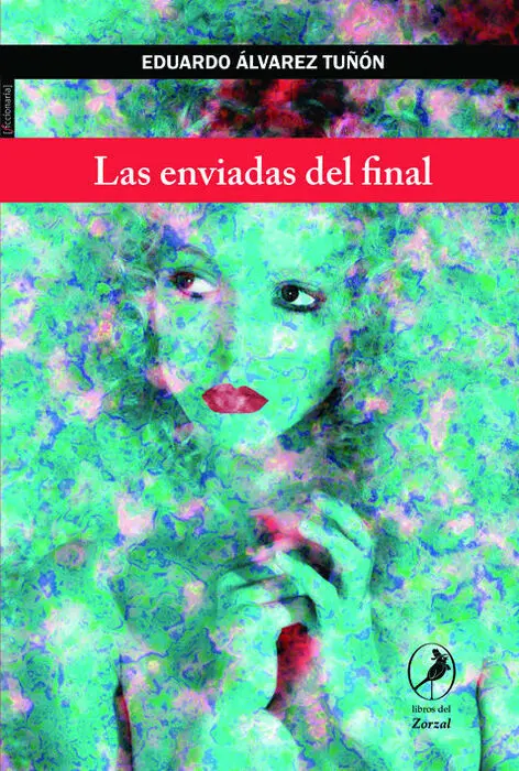 Las Enviadas del Final
