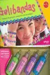 Gelibandas: Pulseras de Gel