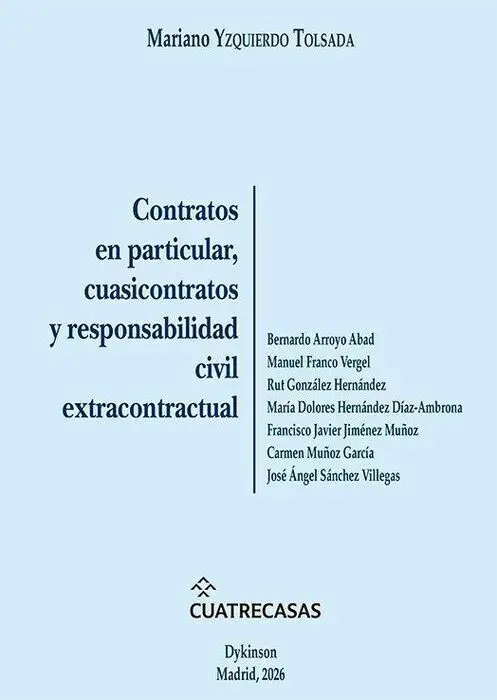 Contratos en Particular, Cuasicontratos y Responsabilidad Civil e
