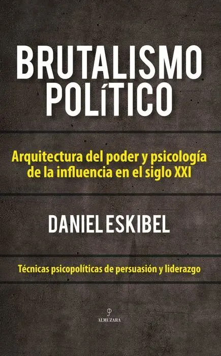 Brutalismo Político