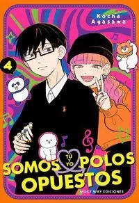 Tú y yo Somos Polos Opuestos 4