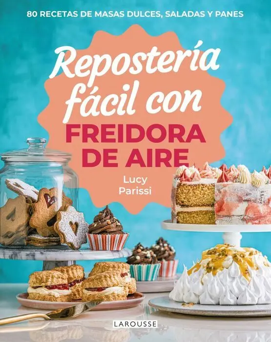Repostería Fácil con Freidora de Aire
