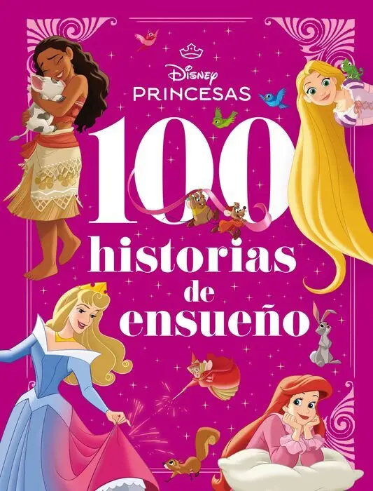 Princesas. 100 Historias de Ensueño