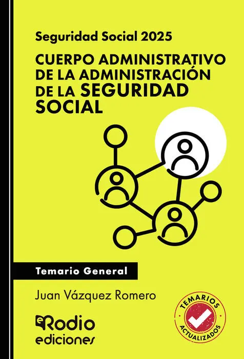 Seguridad Social 2025 Cuerpo Administrativo Temario General