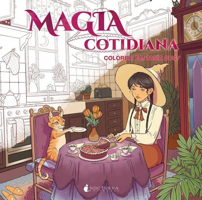 Magia Cotidiana. Colorea: Fantasía Cosy