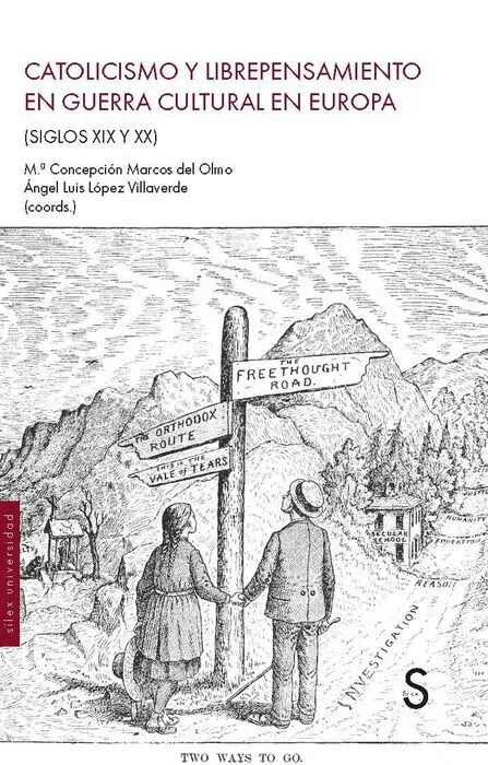Catolicismo y Librepensamiento en Guerra Cultural en Europa