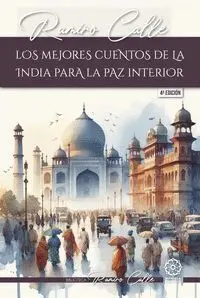 Los Mejores Cuentos de la India para la Paz Interior