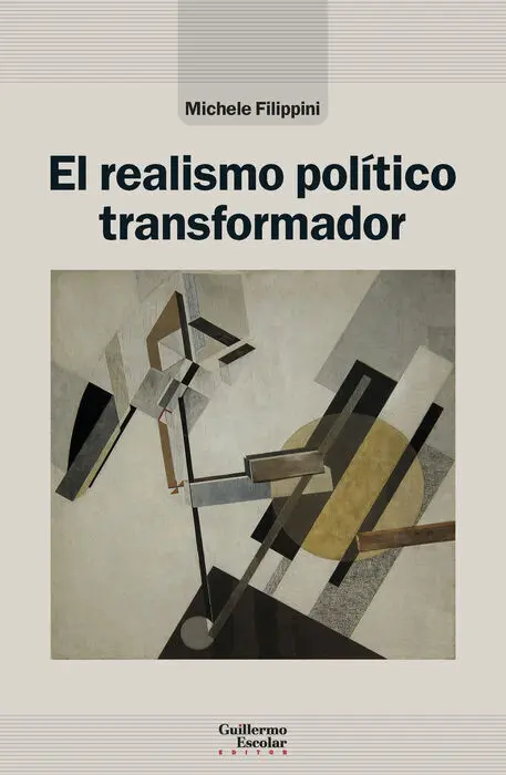El Realismo Politico Transformador