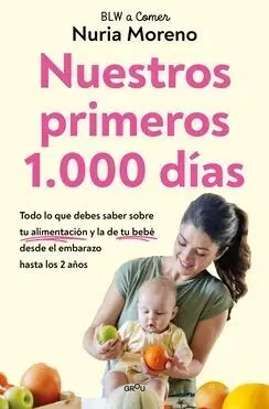 Nuestros Primeros 1. 000 Días